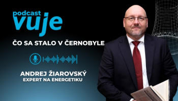 Expert na energetiku, náš člen manažmentu Andrej Žiarovský v novom podcaste VUJE, a. s., objasňuje: Čo sa stalo v Černobyle a hrozí podobná katastrofa aj dnes?