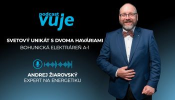 What was behind the creation and accidents of the first Slovak NPP Bohunice A1, reveals Andrej Žiarovský in podcast VUJE #10