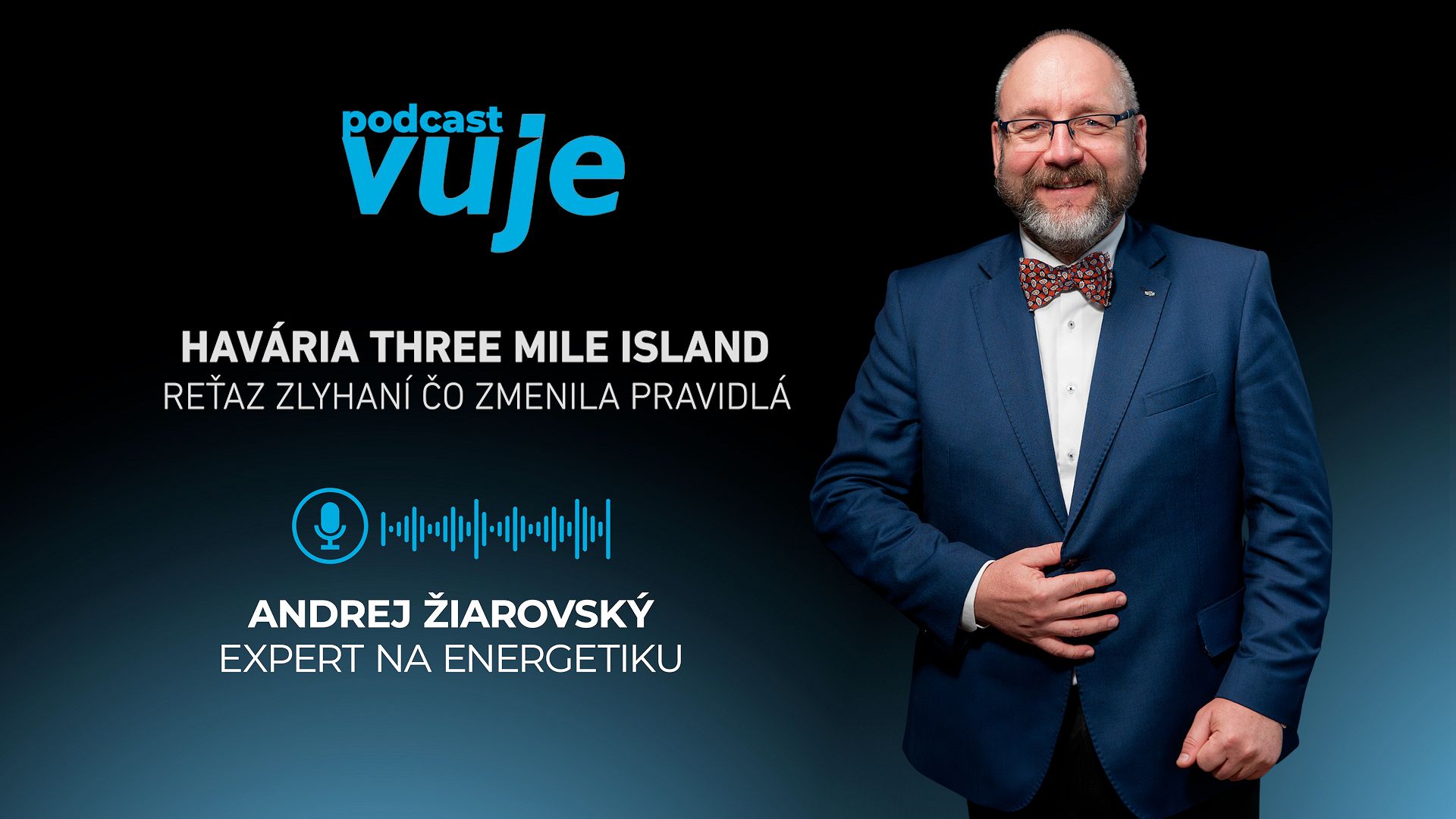 Havária Three Mile Island. Podcast VUJE o jadrovej udalosti a reťazci zlyhaní, ktoré zmenili pravidlá